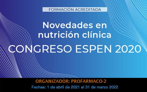 NOVEDADES EN NUTRICIÓN CLÍNICA: ESPEN 2020
